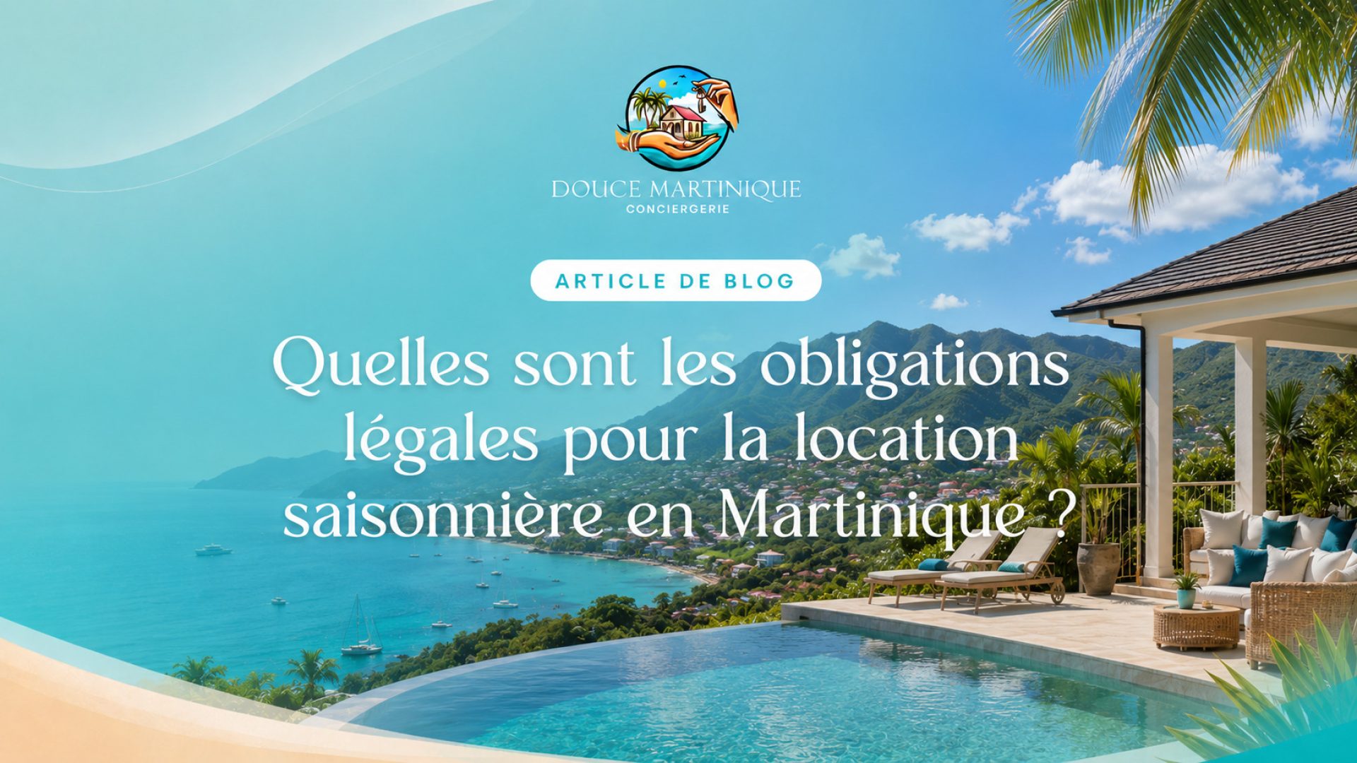 quelles-sont-obligations-legales-location-saisonniere-martinique